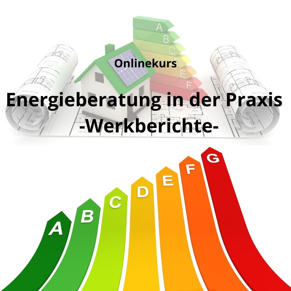 Online-Tageskurs-Energieberatung-in-der-Praxis-Werkberichte